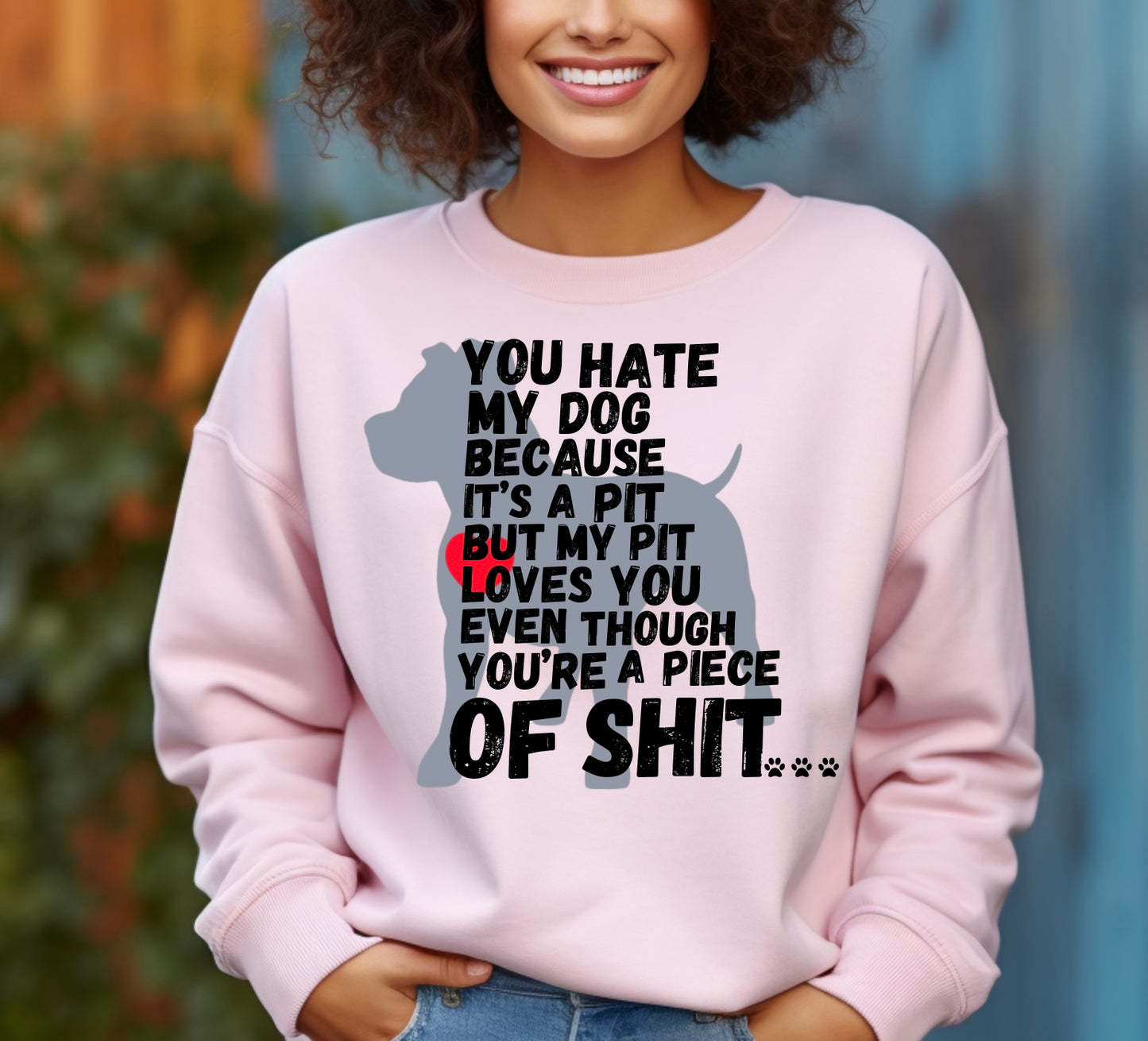 Pretty Pitty sweatshirt