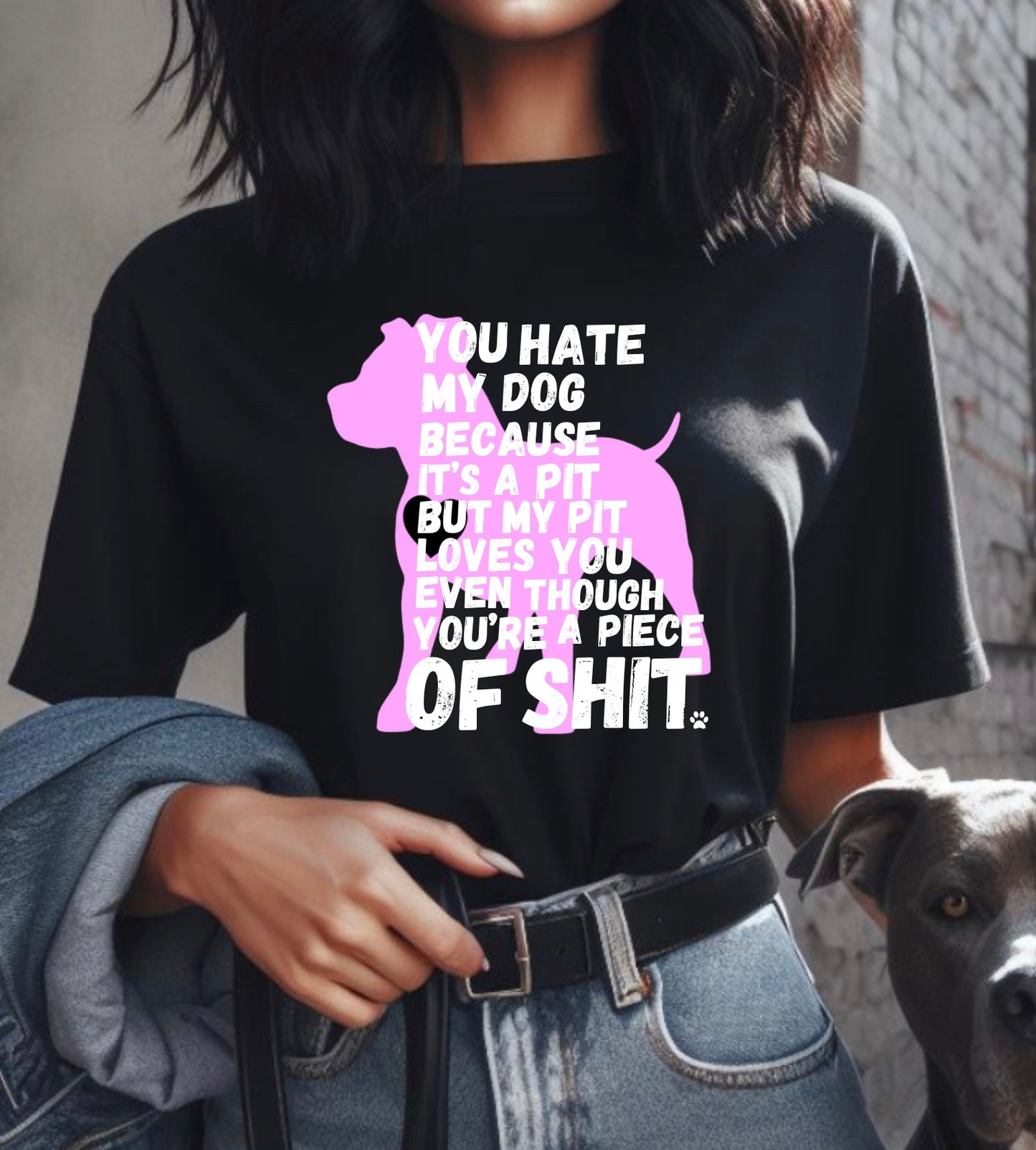 My pit loves you tshirt